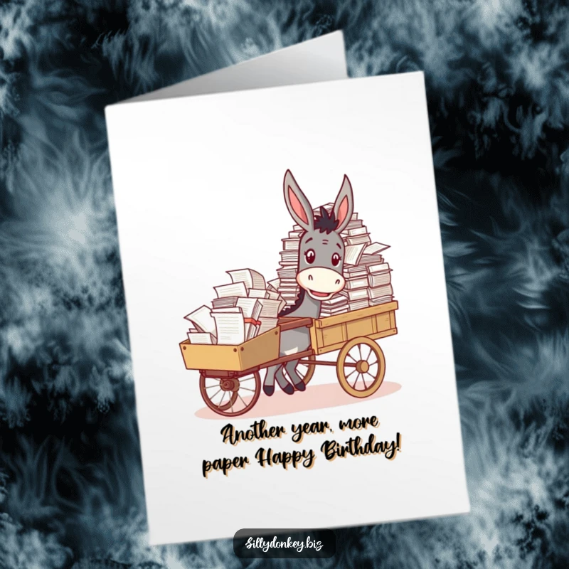 Funny Free Printable Birthday Card: Donkey Smiling While Pushing Cart Full of Paperwork, Office Humor Download.