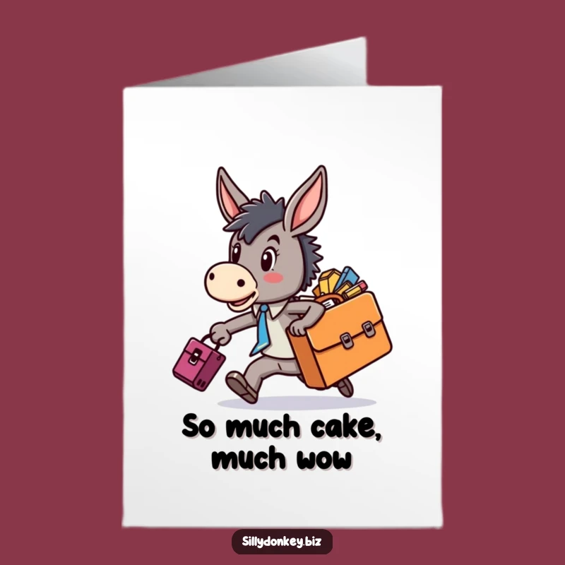 Free Printable Funny Donkey Birthday Card: Rushing Chaos Downloadable Gift